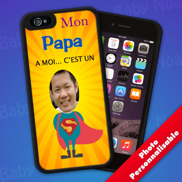 Coque iPhone 6 personnalisable avec la phrase “Mon Papa à moi est un Super Héros” + Photo du visage